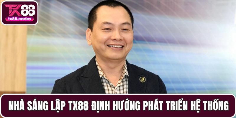 Nhà Sáng Lập TX88: Hành Trình Gây Dựng Thương Hiệu Cá Cược - PAVOR.PRO