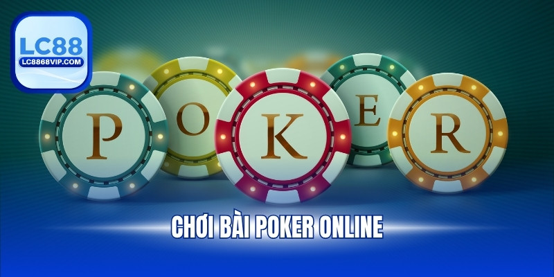 Chơi Bài Poker Online – Khám Phá Luật Và Các Biến Thể - PAVOR.PRO