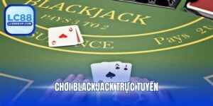 Casino LC88 – Cập Nhật Full Trò Chơi Sòng Bạc Trực Tuyến - PAVOR.PRO