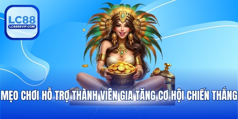 Kho báu Aztec – Mẹo Chơi Và Cách Tham Gia Chi Tiết Tại LC88 - PAVOR.PRO